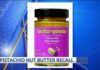 Salmonella worries prompt recall for pistachio nut butter sold at Walmart